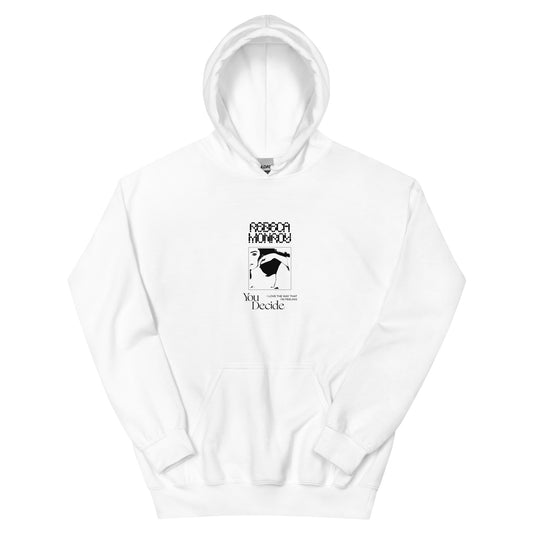Rebeca Monroy "You Decide" Hoodie